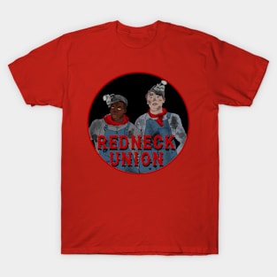 Redneck Union 2 (Color Cannot Divide Us) T-Shirt
